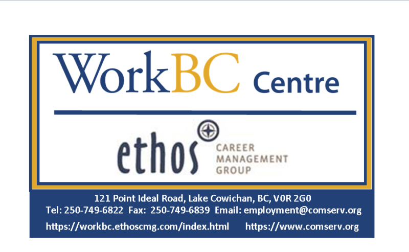 WorkBC Cowichan / ETHOS Career Management Group Ltd. @ Cowichan Lake Community Services